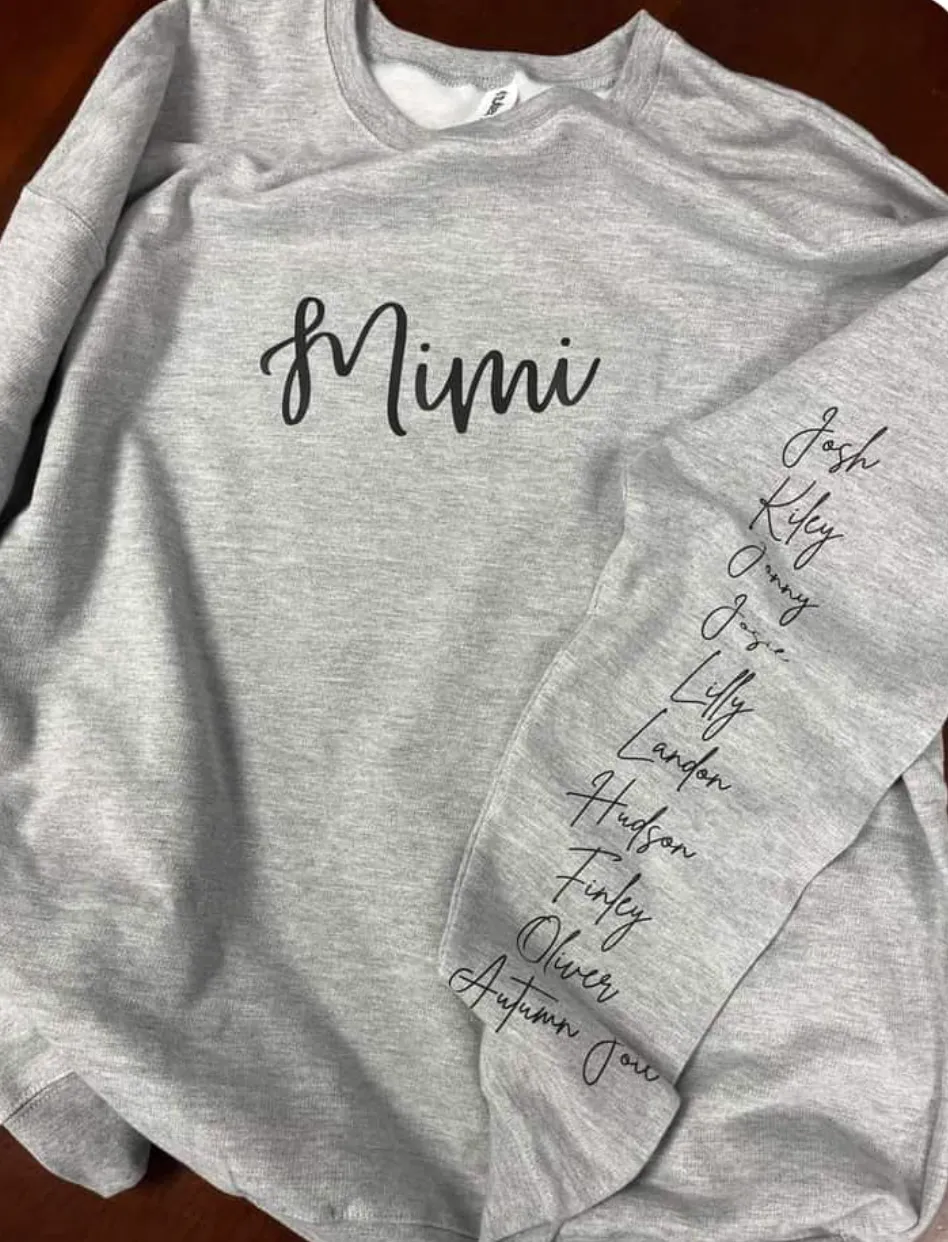 Grandma (or customize with your preferred name) Crewneck Sweatshirt   names on sleeve