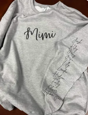 Grandma (or customize with your preferred name) Crewneck Sweatshirt   names on sleeve
