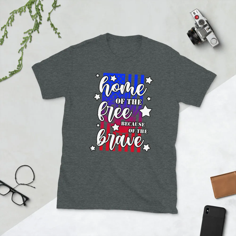 Home Of The Free Short-Sleeve Unisex T-Shirt